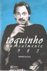 Toquinho Musicalmente (Toquinho Musicalmente: Gravado na Suíça)