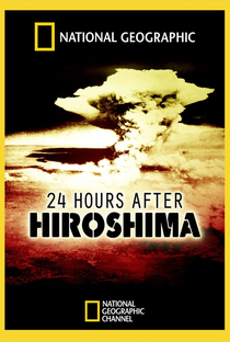 Hiroshima: O Dia Seguinte - Poster / Capa / Cartaz - Oficial 2