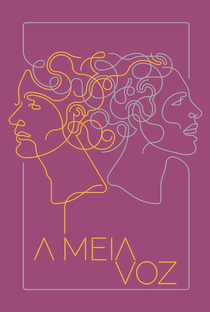 A Meia Voz - Poster / Capa / Cartaz - Oficial 1