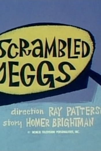 Poster de Episódio Scrambled Yeggs (1961)