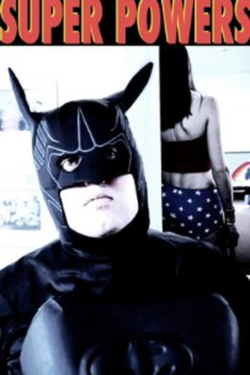 Poster de Curta Super Powers (2007)