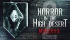 Horror in the High Desert 2: Minerva - Official Trailer