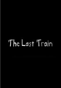The Last Train (The Last Train)