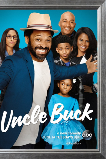 Poster de Série Uncle Buck (1ª Temporada) (2015)