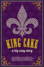 King Cake: A Big Easy Story (King Cake: A Big Easy Story)