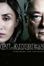 Ferdinand von Schirach: Glauben (Ferdinand von Schirach: Glauben)
