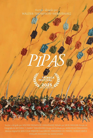 Poster 1 de Filme Pipas (2025)