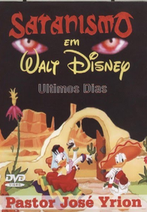 Satanismo em Walt Disney (Satanismo em Walt Disney - Últimos Dias)