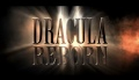 Trailer: Dracula Reborn