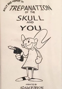 Billy and Mandy in: Trepanation of the Skull and You (Billy and Mandy in: Trepanation of the Skull and You)