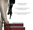 Ten Million Throwaways
