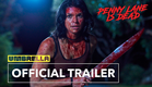 Penny Lane Is Dead | Official Trailer