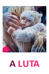 A Luta - Poster / Capa / Cartaz - Oficial 3