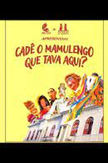 Cadê o Mamulengo que Tava Aqui? (Cadê o Mamulengo que Tava Aqui?)
