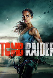Tomb Raider: A Origem - Poster / Capa / Cartaz - Oficial 9