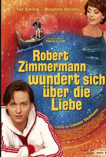 Robert Zimmermann Is Tangled Up in Love - Poster / Capa / Cartaz - Oficial 1