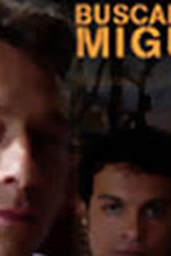  de Filme Buscando a Miguel (2007)