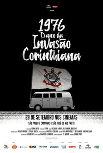 1976 - O Ano da Invasão Corinthiana - Poster / Capa / Cartaz - Oficial 1