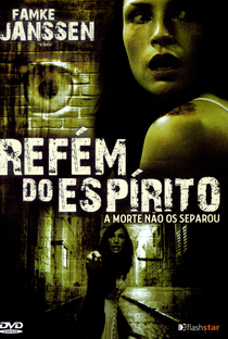 Refém do Espírito - Poster / Capa / Cartaz - Oficial 7