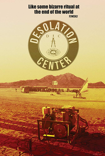 Desolation Center - Poster / Capa / Cartaz - Oficial 2