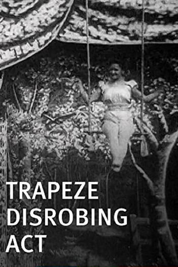  de Curta Trapeze Disrobing Act (1901)
