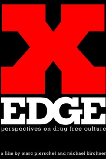 Poster de Filme EDGE - perspectives on drug free culture (2009)