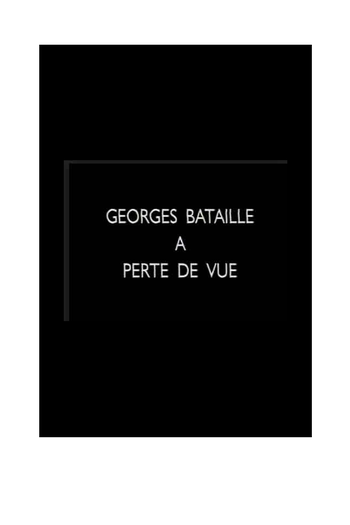Poster de TV Georges Bataille - À perte de vue (1997)