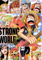One Piece 10: Strong World (One Piece Film: Strong World)