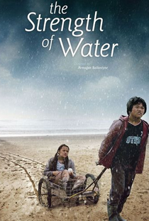 The Strength of Water - Poster / Capa / Cartaz - Oficial 1