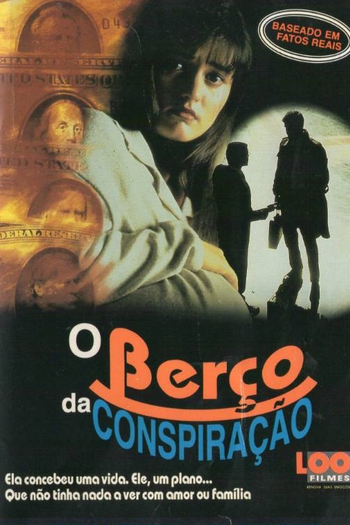  de Filme O Berço da Conspiração (1994)