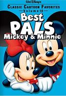 Best Pals - Mickey & Minnie (Classic Cartoon Favorites, Vol. 10: Best Pals - Mickey and Minnie)