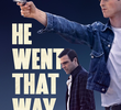 He Went That Way