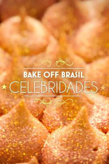 Poster de TV Bake Off Brasil: Celebridades 2 (2022)