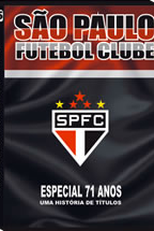 São Paulo Futebol Clube - Especial 71 Anos (São Paulo Futebol Clube - Especial 71 Anos)