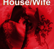 House/Wife