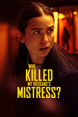 Who Killed My Husband’s Mistress (Who Killed My Husband's Mistress)
