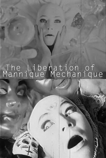 The Liberation of the Mannique Mechanique - Poster / Capa / Cartaz - Oficial 3