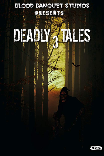  de Filme Deadly Tales III (2018)