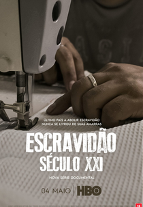 Escravidão - Século XXI (Escravidão - Século XXI)