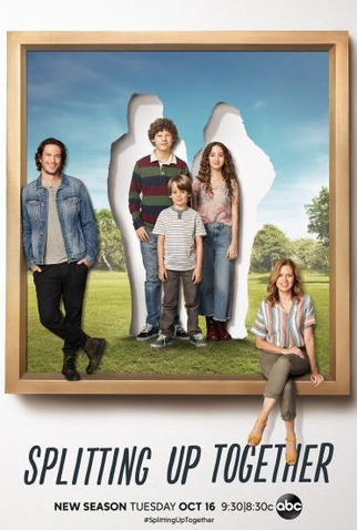 Poster 1 de Série Splitting Up Together (2ª Temporada) (2018)