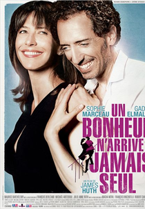 A Felicidade Nunca Vem Só (Un bonheur n'arrive jamais seul)