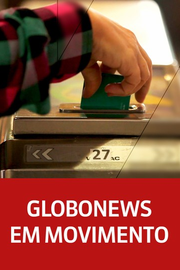 Poster de TV GloboNews em Movimento (2018)