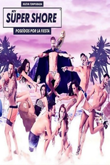 Super Shore (2ª Temporada) (Super Shore 2)
