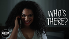 Who's There? | Short Horror Film