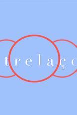 Entrelaços (Entrelaços)