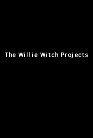 Poster 1 de Curta The Willie Witch Projects (1999)