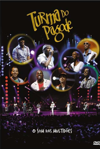 Poster 1 de TV Turma do Pagode - O Som das Multidões (2012)