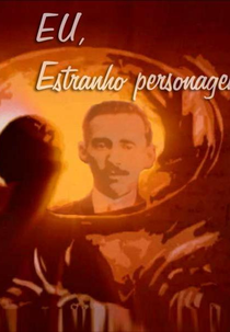 Eu, Estranho Personagem (Eu, Estranho Personagem)