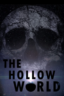 The Hollow World - Poster / Capa / Cartaz - Oficial 1