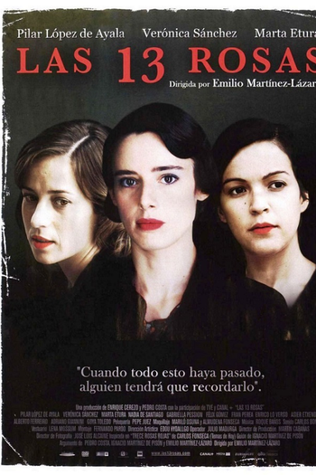  de Filme As 13 Rosas (2007)